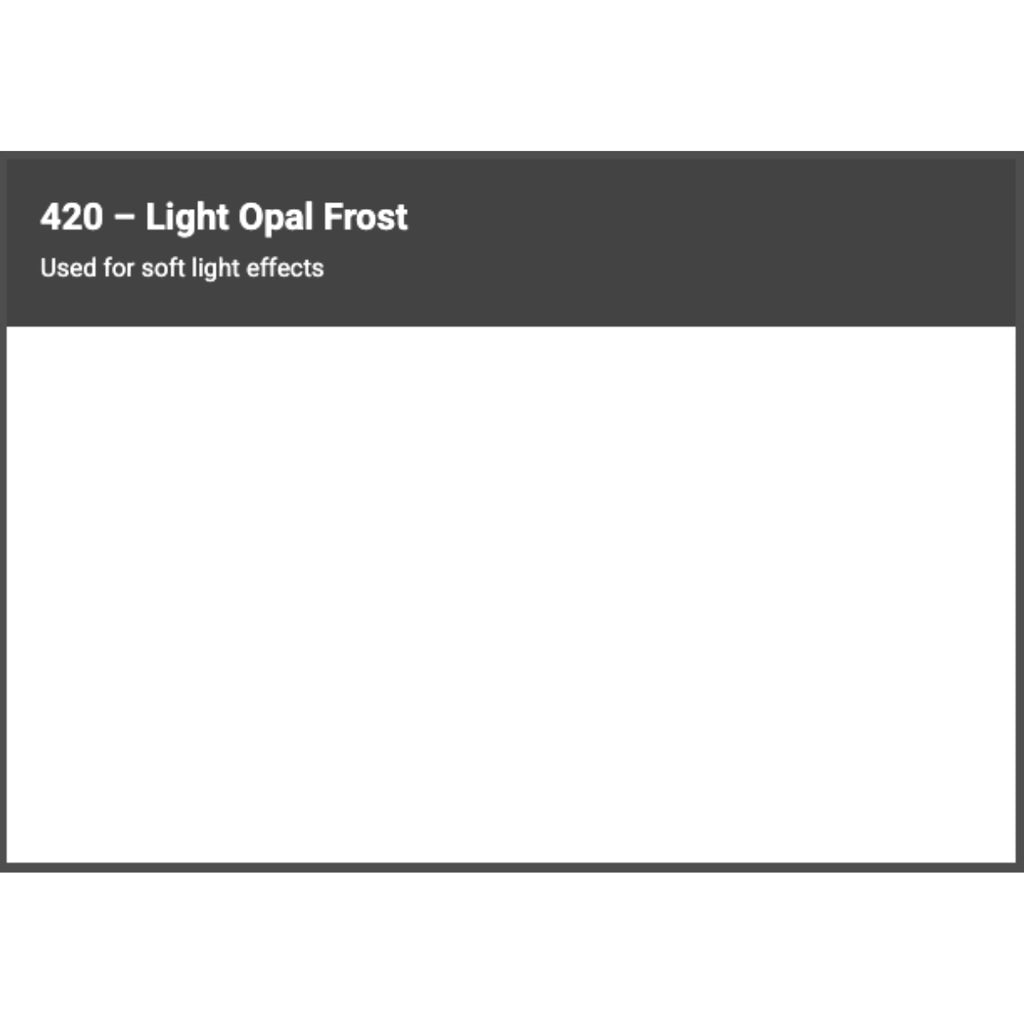 Cotech Light Opal Frost Used for soft light effects